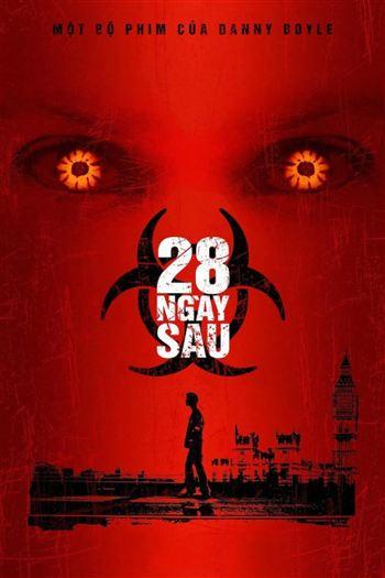 28 Ngày Sau - 28 Days Later