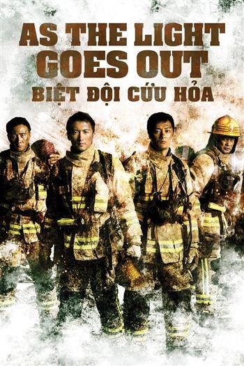 Biệt Đội Cứu Hỏa - As The Light Goes Out