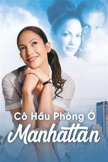 Cô Hầu Phòng Ở Manhattan - Maid In Manhattan