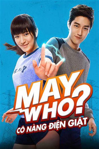 Cô Nàng Điện Giật - May Who