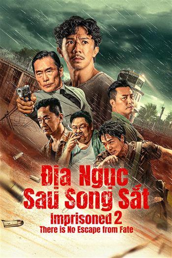 Địa Ngục Sau Song Sắt - Imprisoned 2 There Is No Escape From Fate