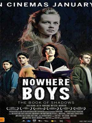 Quyển Sách Bóng Đêm - Nowhere Boys The Book Of Shadows 