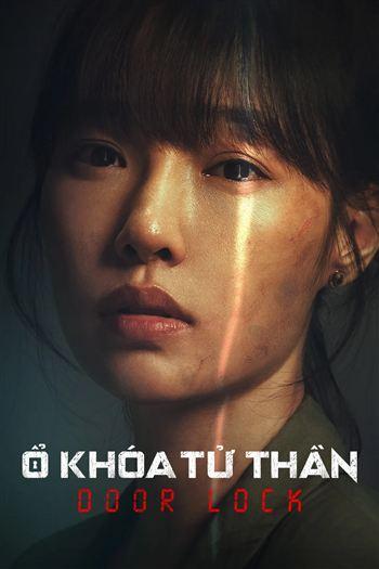Ổ Khóa Tử Thần - Door Lock