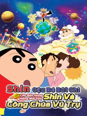 Shin Cậu Bé Bút Chì Cơn Bão Hung Hăng Mời Gọi Shin Và Công Chúa Vũ Trụ - Crayon Shinchan Fierceness That Invites Storm Me And The Space Princess
