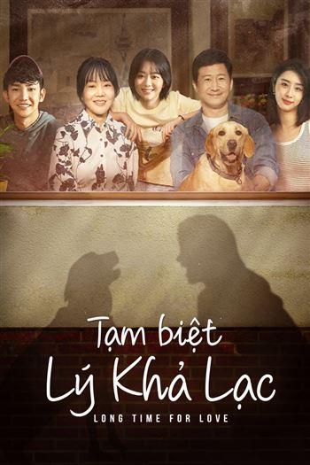 Tạm Biệt Lý Khả Lạc - So Long For Love