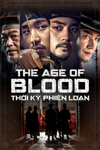 Thời Kỳ Phiến Loạn - The Age Of Blood
