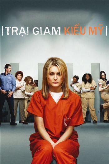 Trại Giam Kiểu Mỹ Mùa 1 - Orange Is The New Black Season 1