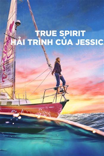 True Spirit Hải Trình Của Jessica - True Spirit