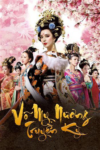 Võ Mỵ Nương Truyền Kỳ - The Empress Of China