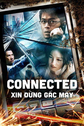 Xin Đừng Gác Máy - Connected