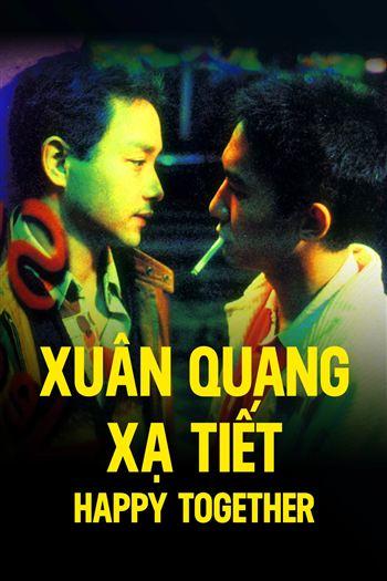 Xuân Quang Xạ Tiết - Happy Together