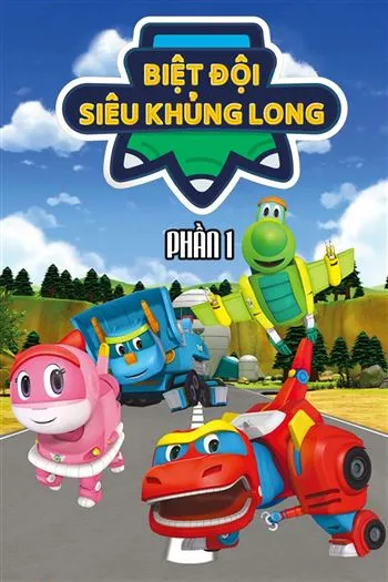 Watch Biệt Đội Siêu Khủng Long Phần 1 - Go Go Dino Season 1