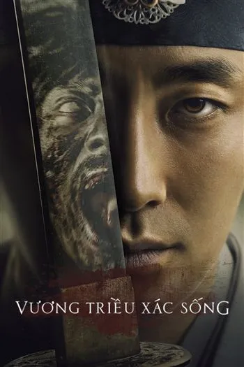 Watch Vương Triều Xác Sống Phần 1 - Kingdom Season 1