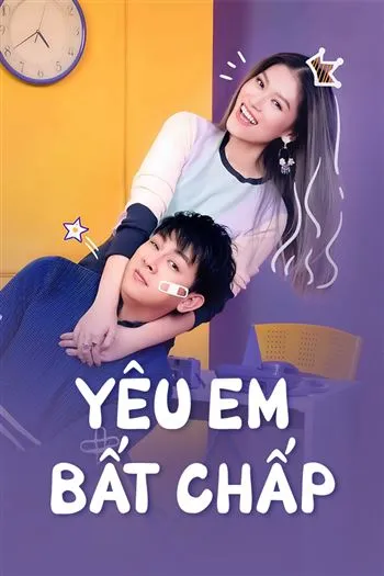 Watch Yêu Em Bất Chấp - Yeu Em Bat Chap